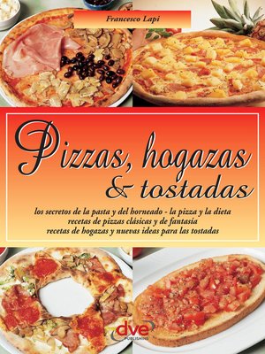 cover image of Pizzas, hogazas & tostadas. Las Guias Faciles